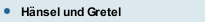 Hänsel und Gretel